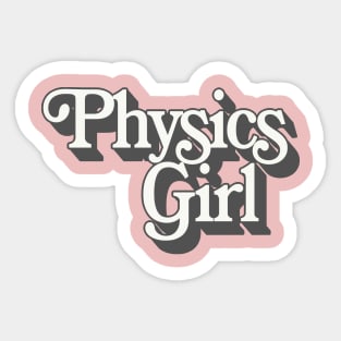 Physics Girl - Retro Typographic Design Sticker